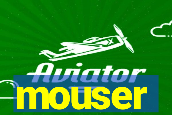 mouser