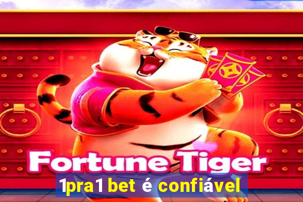 1pra1 bet é confiável