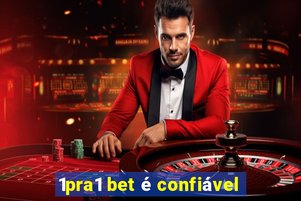 1pra1 bet é confiável