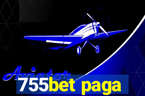 755bet paga