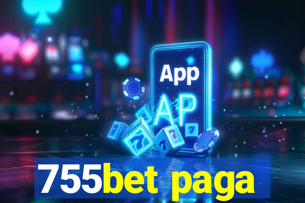 755bet paga