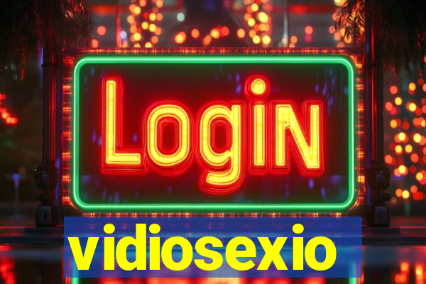 vidiosexio