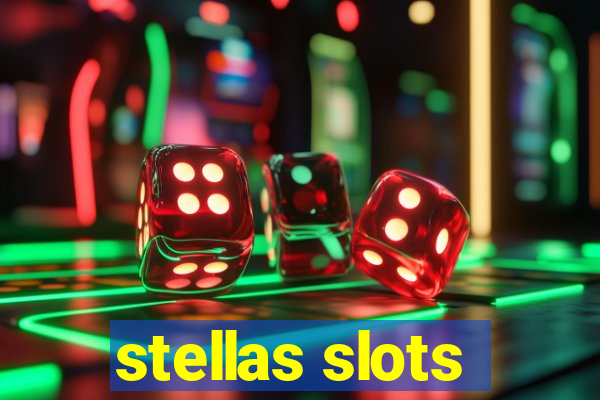 stellas slots