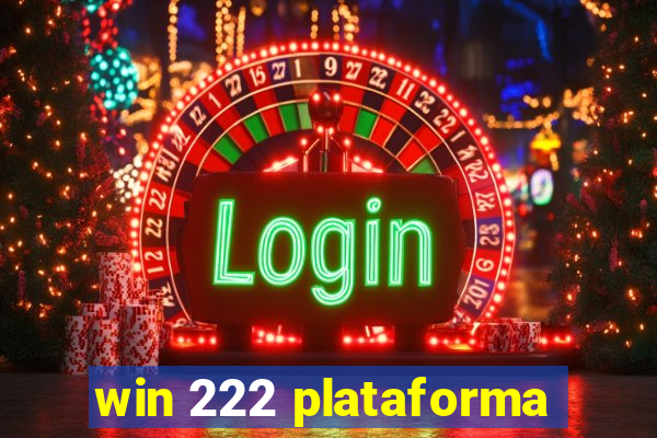 win 222 plataforma