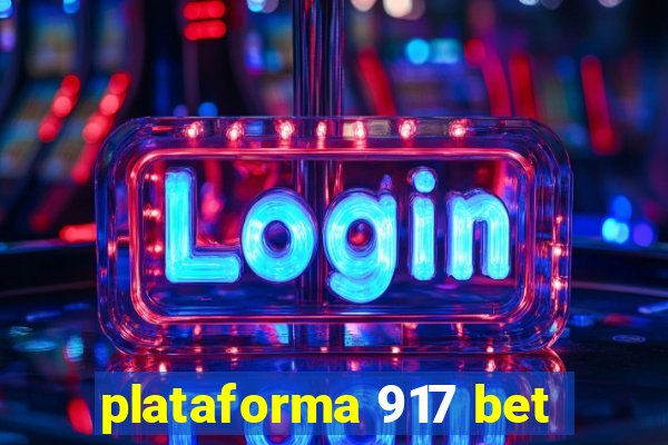 plataforma 917 bet