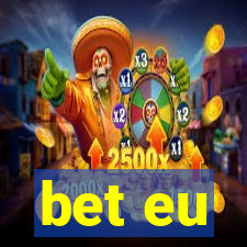 bet eu