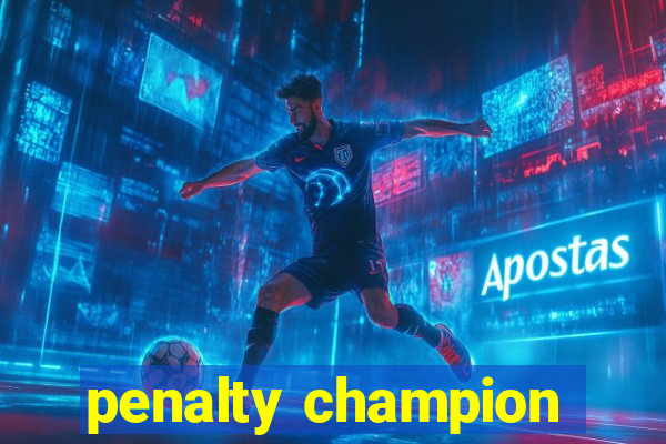 penalty champion