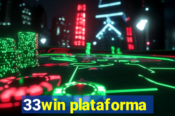 33win plataforma