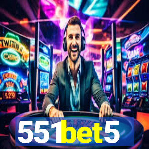 551bet5