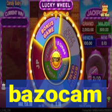 bazocam