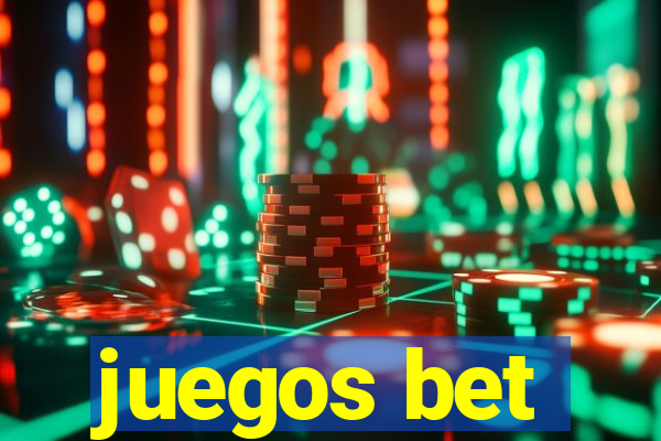 juegos bet