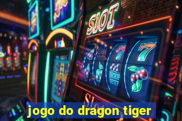 jogo do dragon tiger