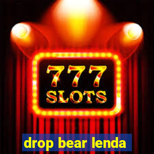 drop bear lenda