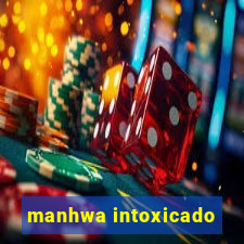 manhwa intoxicado