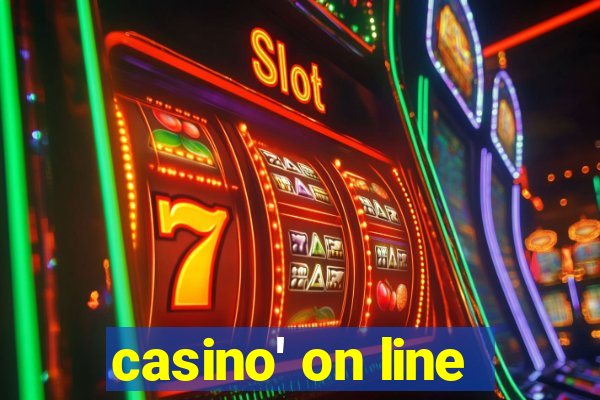 casino' on line