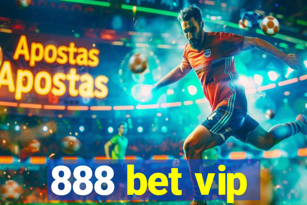 888 bet vip