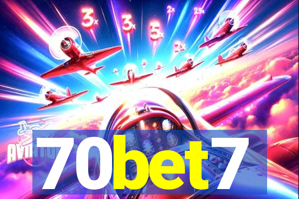 70bet7