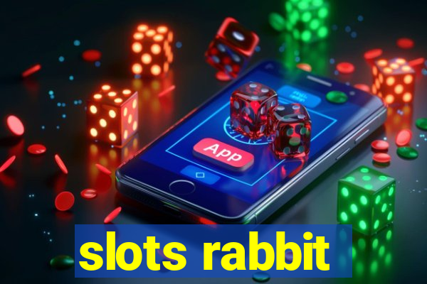 slots rabbit