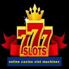 online casino slot machines