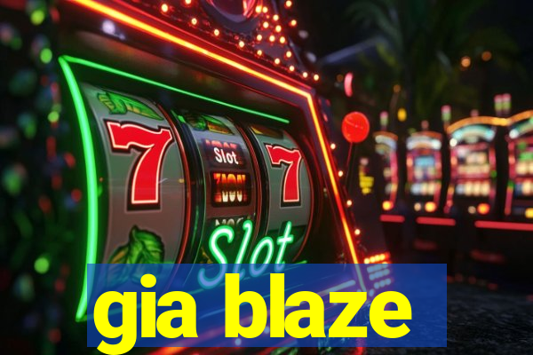 gia blaze