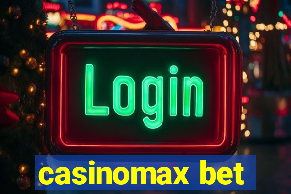 casinomax bet