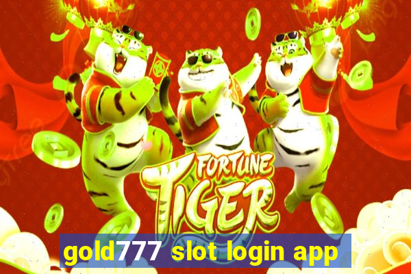 gold777 slot login app