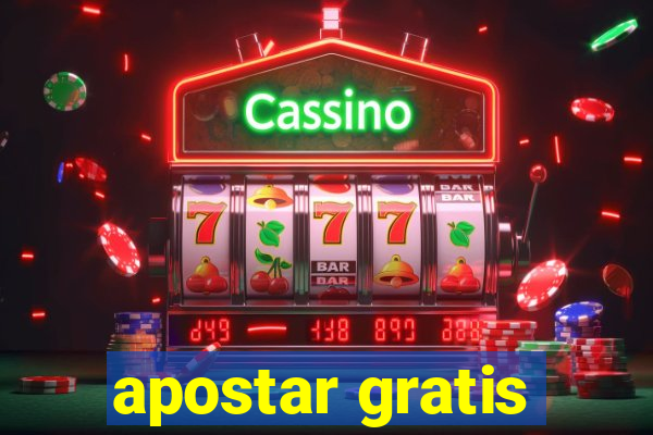 apostar gratis