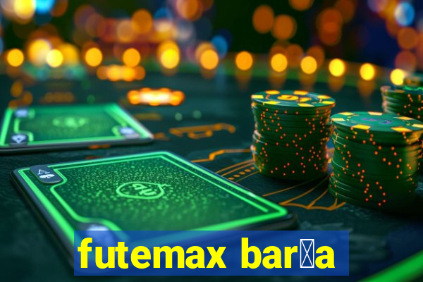 futemax bar莽a