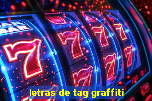 letras de tag graffiti