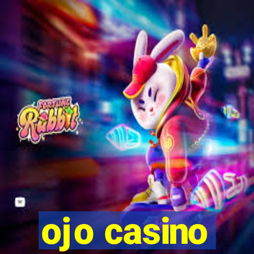 ojo casino