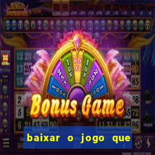 baixar o jogo que mudou a história