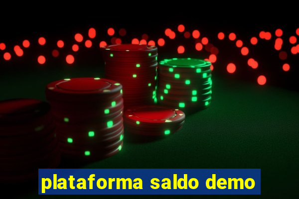 plataforma saldo demo