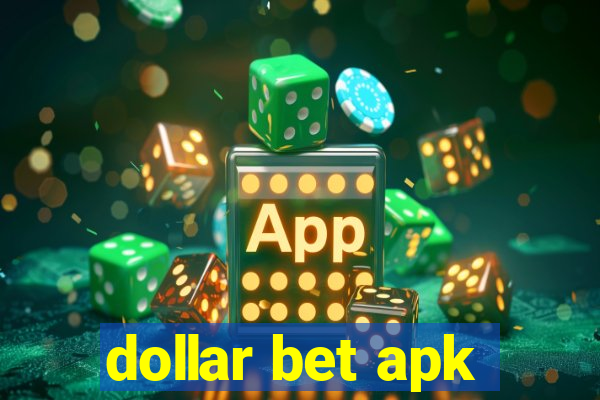 dollar bet apk