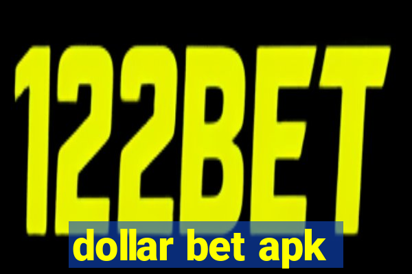 dollar bet apk