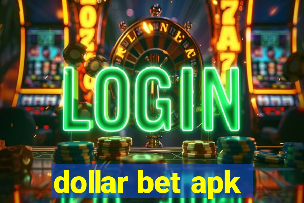 dollar bet apk