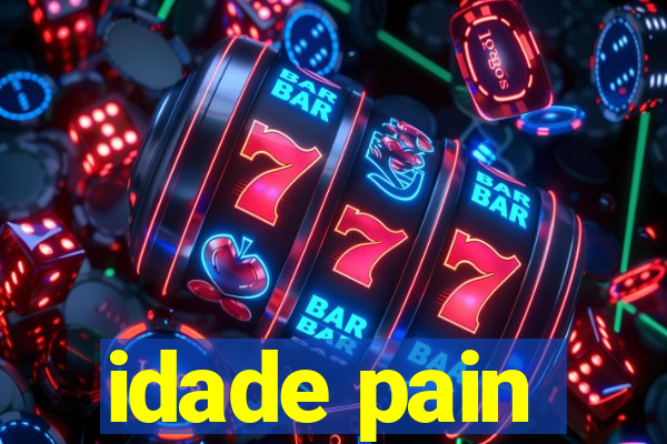 idade pain