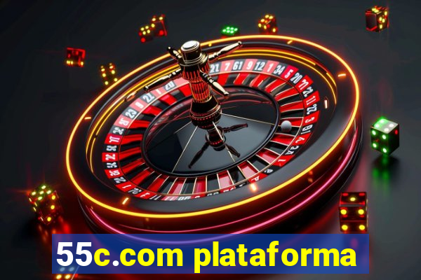 55c.com plataforma