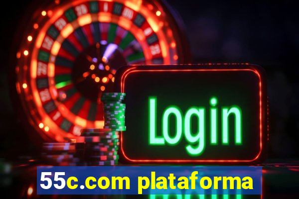 55c.com plataforma