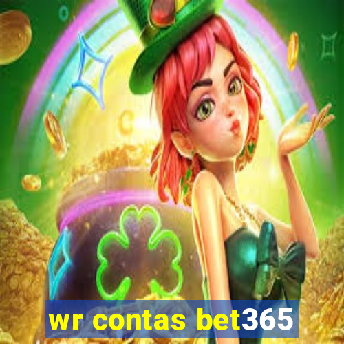 wr contas bet365