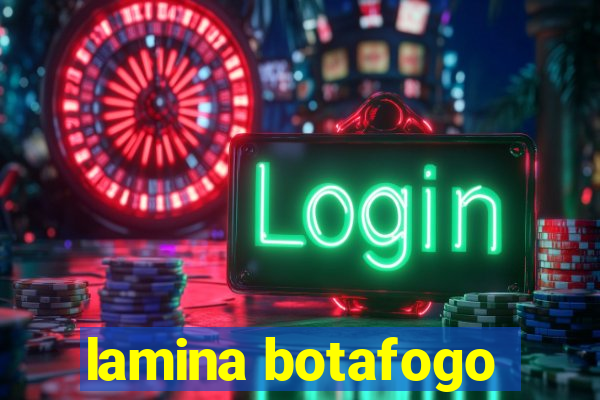 lamina botafogo