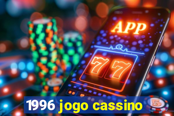 1996 jogo cassino