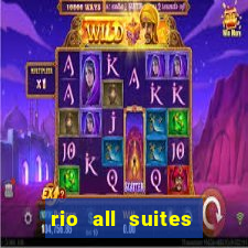 rio all suites hotel and casino in las vegas nevada