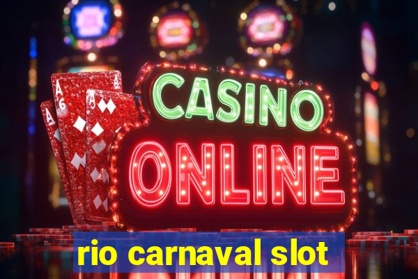 rio carnaval slot