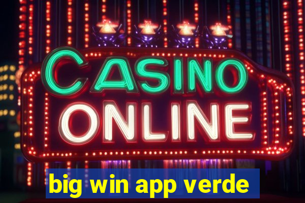 big win app verde