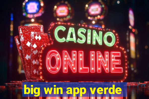 big win app verde