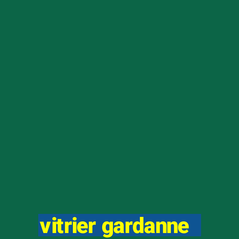 vitrier gardanne