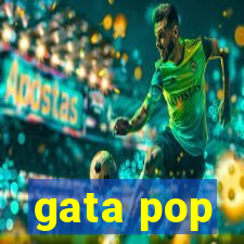 gata pop