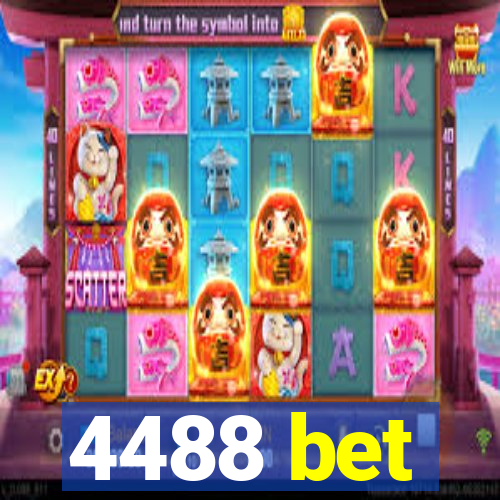 4488 bet