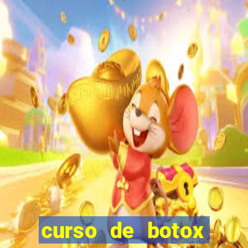 curso de botox reconhecido pelo mec