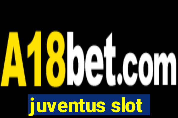 juventus slot